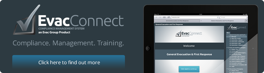 Complete your training and get compliant when you want and where you want with Evac Connect. Click here.