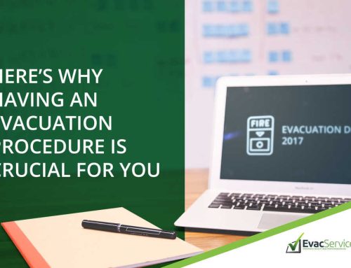 Here’s Why Having an Evacuation Procedure is Crucial for You