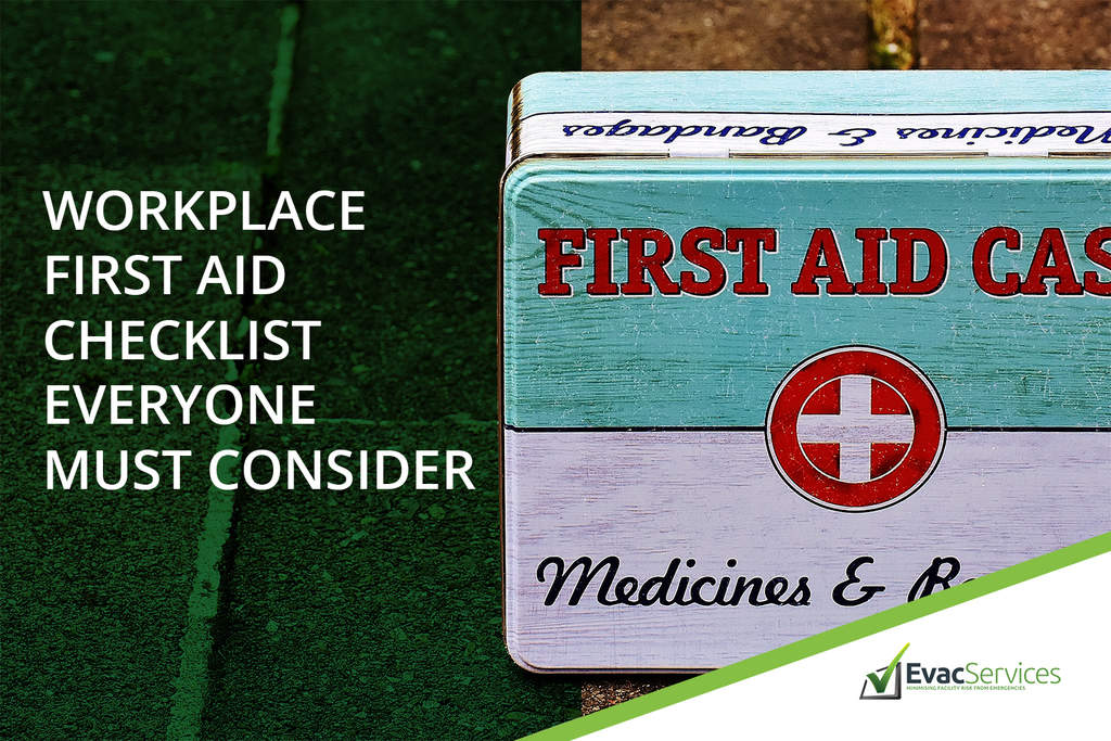 Workplace First Aid Checklist Everyone Must Consider