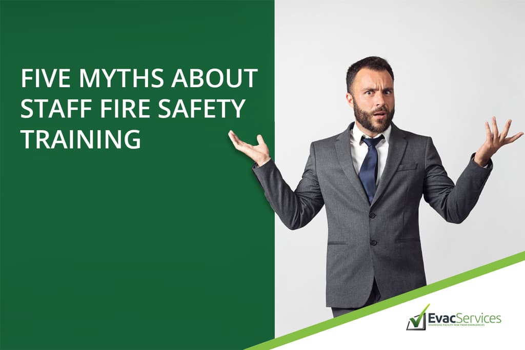 Five Myths about Staff Fire Safety Training