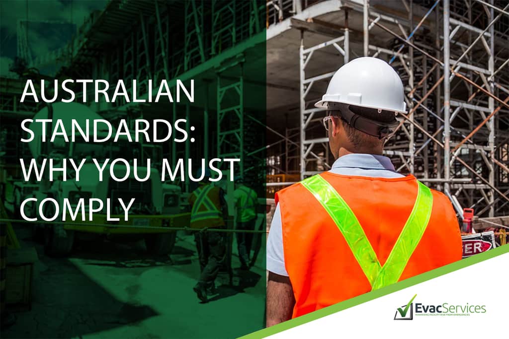 Australian Standards: Why You Must Comply